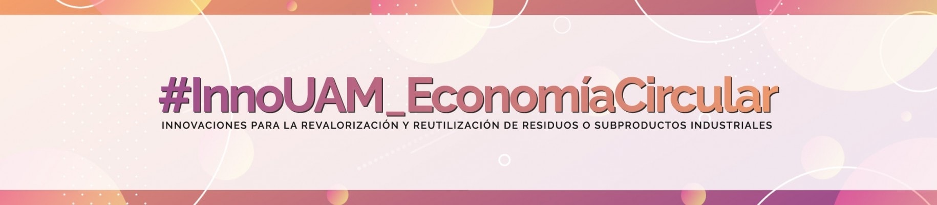 Logo with the name of the event, InnoUAM_EconomíaCircular, in which Ferrovial Servicios participates